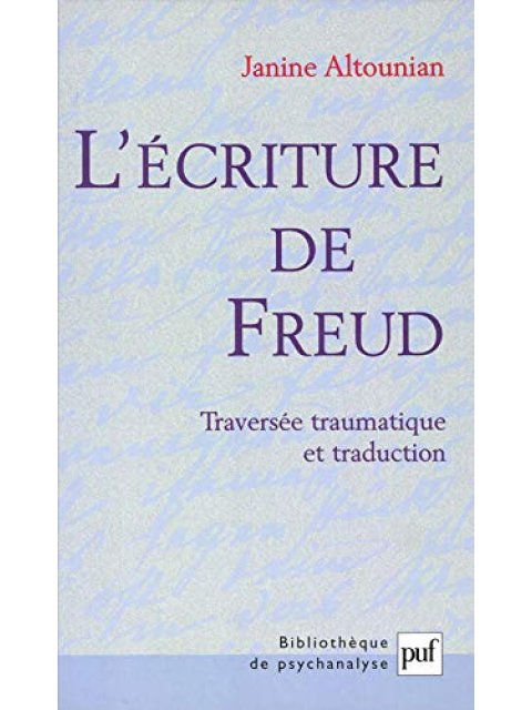 L'ECRITURE DE FREUD