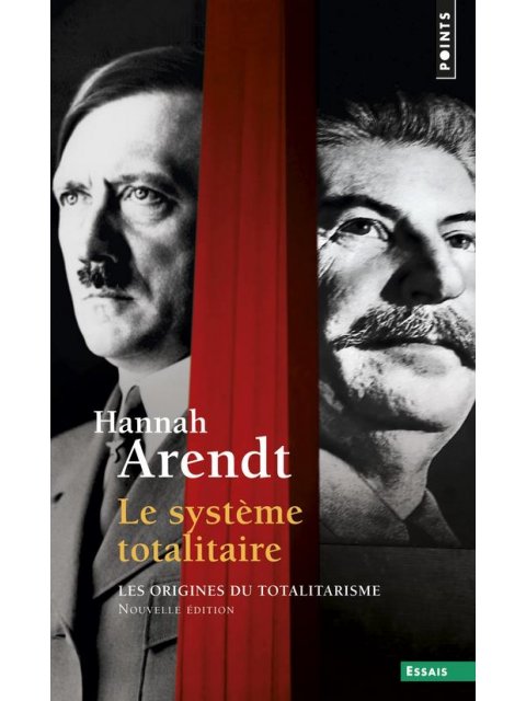 LE SYSTEME TOTALITAIRE  POCHE