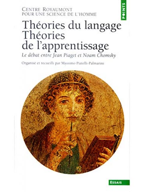 THEORIES DU LANGAGE, THEORIES DE L'APPRENTISSAGE POCHE