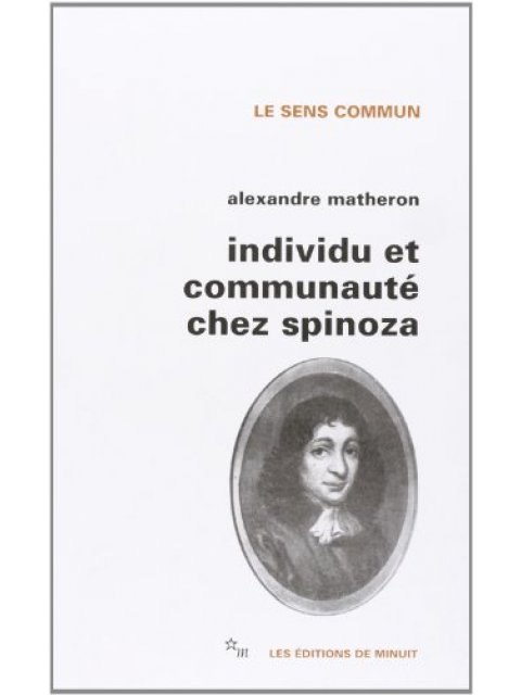 INDIVIDU ET COMMUNAUTE CHEZ SPINOZA  POCHE