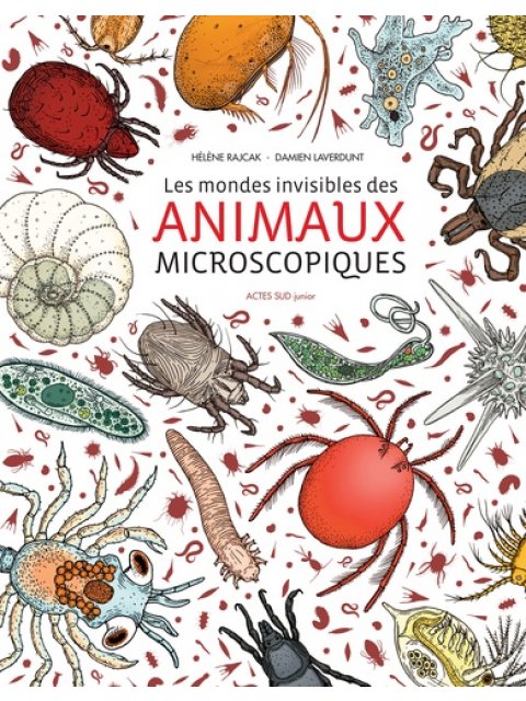LES MONDES INVISIBLES DES ANIMAUX MICROSCOPIQUES POCHE