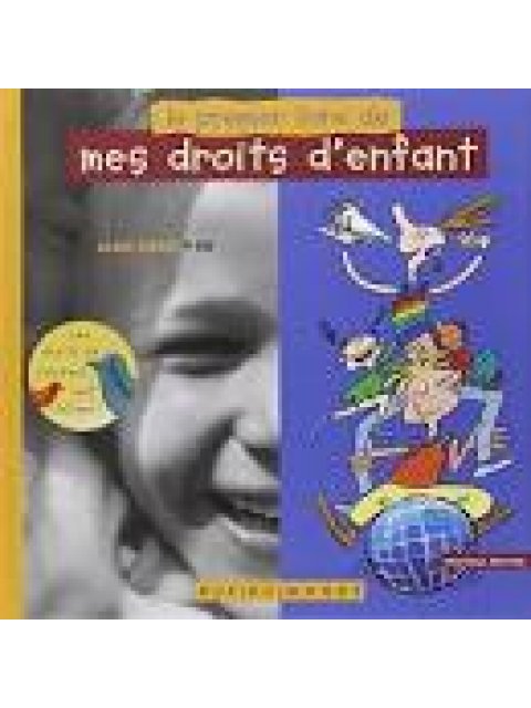 LE PREMIER LIVRE DE MES DROITS D'ENFANTS EDITION 2010 PB