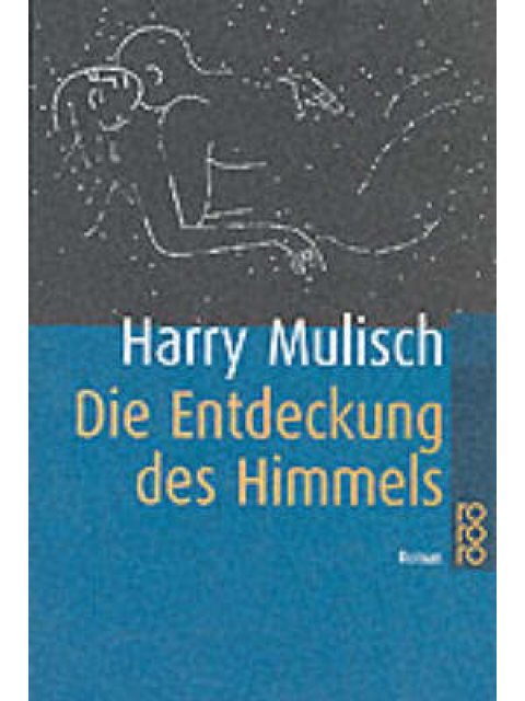DIE ENTNDECKUNG DES HIMMELS TASCHENBUCH
