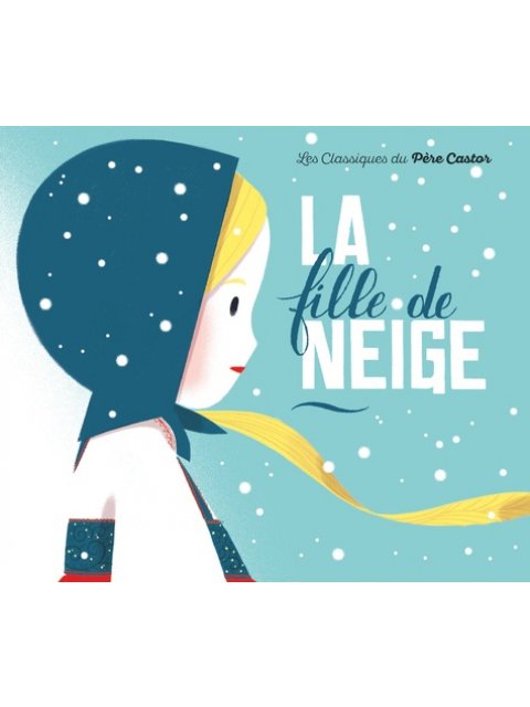 LA FILLE DE NEIGE (NE)  POCHE