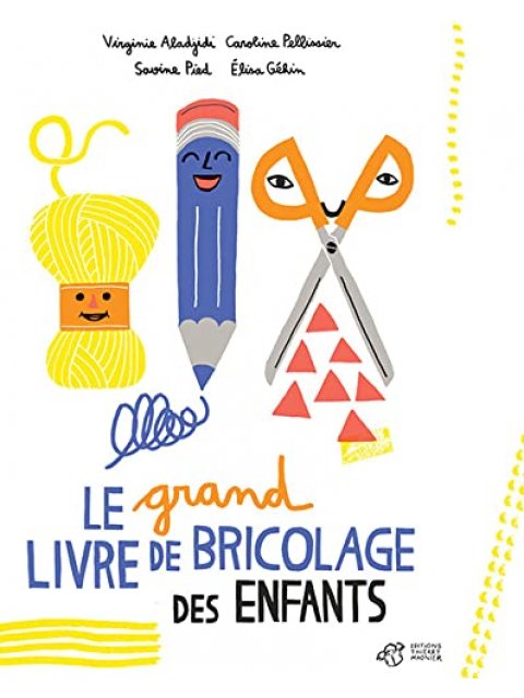 LE GRAND LIVRE DE BRICOLAGE DES ENFANTS POCHE