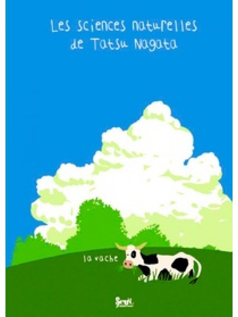 LA VACHE. LES SCIENCES NATURELLES DE TATSU NAGATA POCHE
