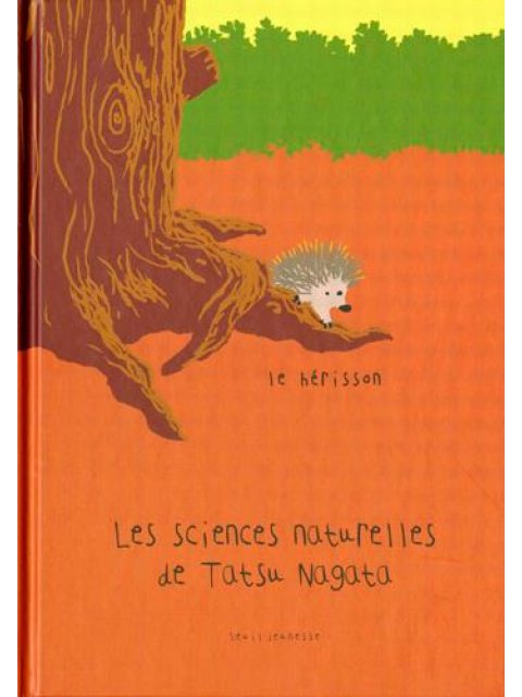 LE HERISSON. LES SCIENCES NATURELLES DE TATSU NAGATA POCHE