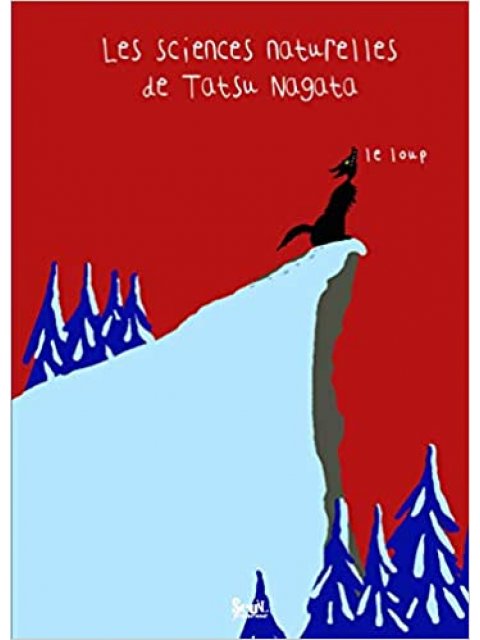 LE LOUP. LES SCIENCES NATURELLES DE TATSU NAGATA POCHE