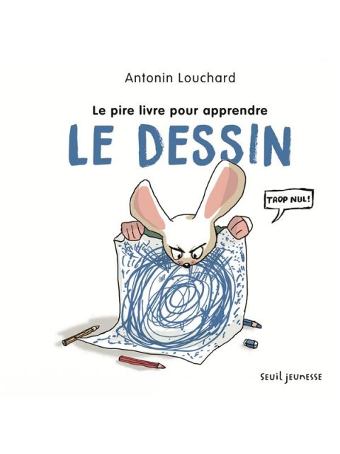 LE PIRE LIVRE POUR APPRENDRE LE DESSIN