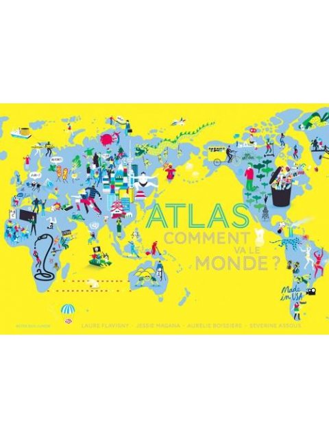 ATLAS - COMMENT VA LE MONDE ? POCHE