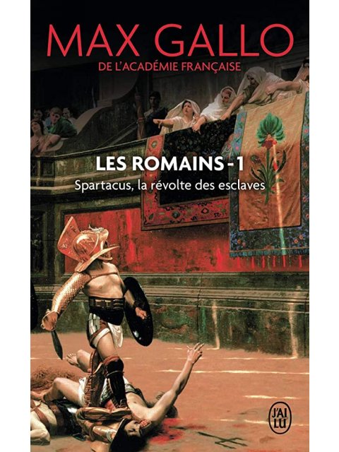 SPARTACUS - LES ROMAINS - T1 - LA REVOLTE DES ESCLAVES POCHE