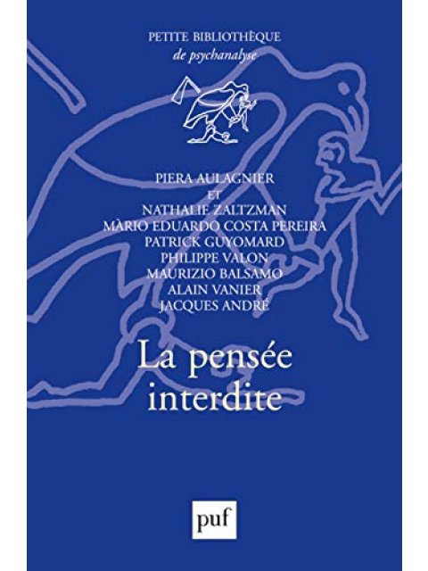 LA PENSEE INTERDITE