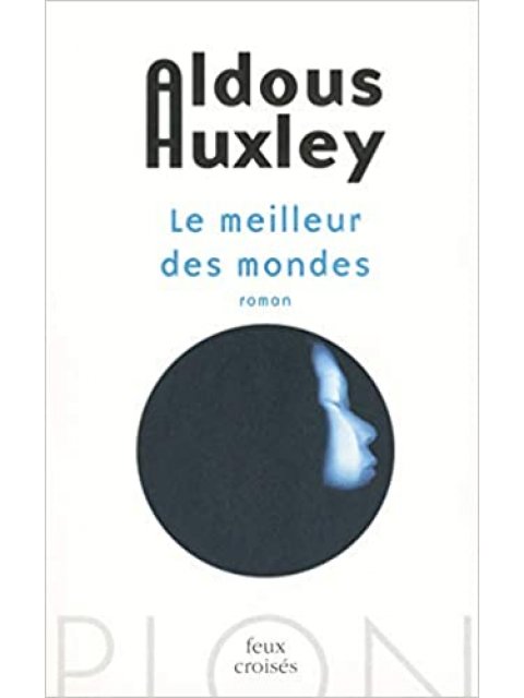 LE MEILLEUR DES MONDES