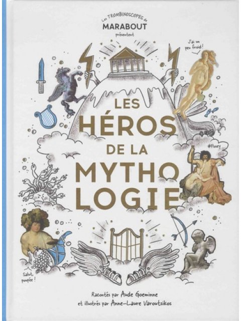 LES HÉROS DE LA MYTHOLOGIE