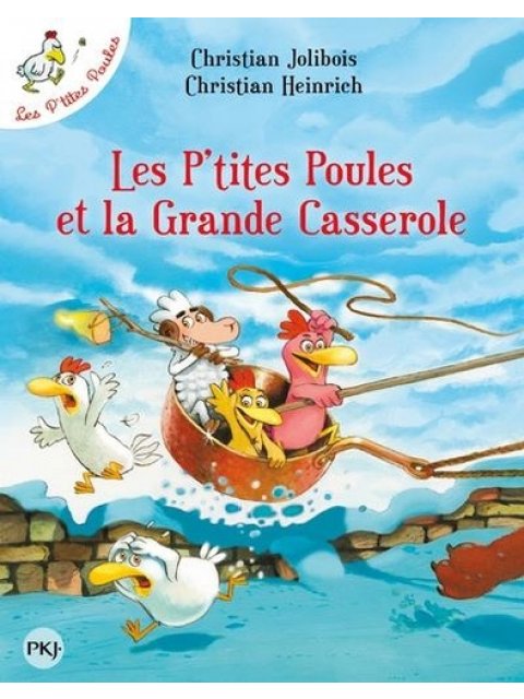 LES P'TITES POULES - LES P'TITES POULES ET LA GRANDE CASSEROLE
