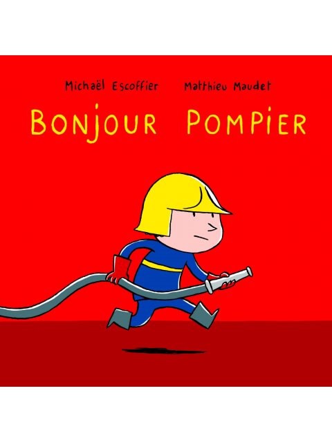 BONJOUR POMPIER POCHE