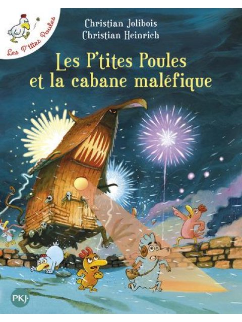 LES P'TITES POULES ET LA CABANE MALEFIQUE - TOME 15 - VOL15