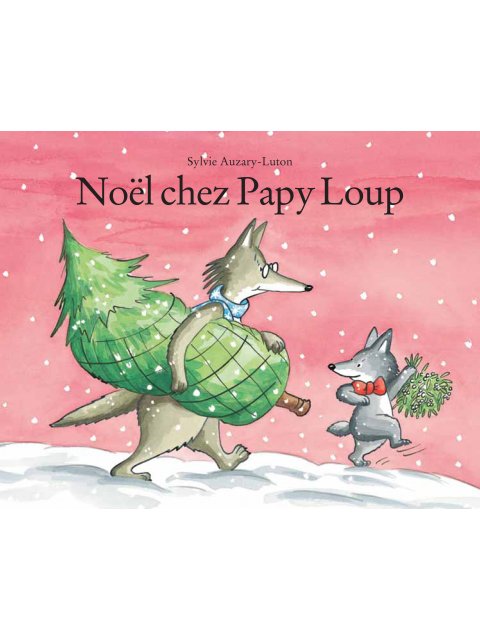 NOEL CHEZ PAPY LOUP RELIÉ