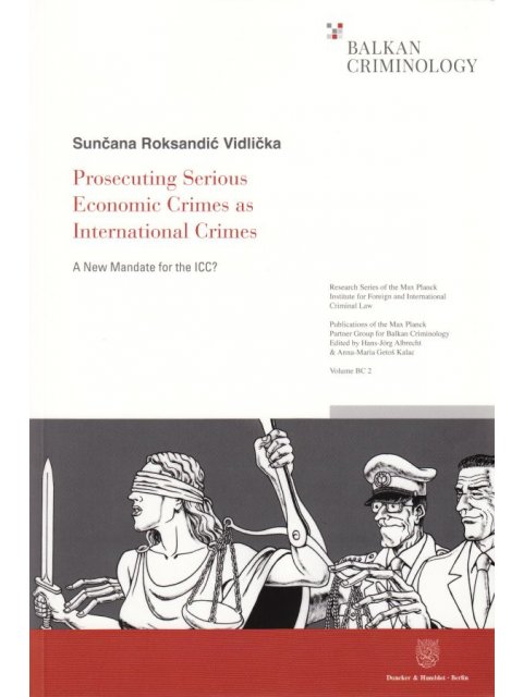 PROSECUTING SERIOUS ECONOMIC CRIMES AS INTERNATIONAL CRIMES