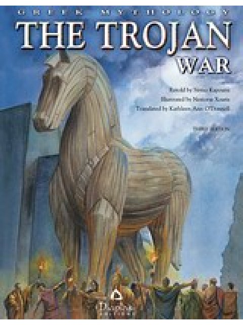 GREEK MYTHOLOGY THE TROJAN WAR