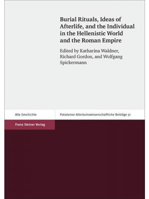 BURIAL RITUALS, IDEAS OF AFTERLIFE HC