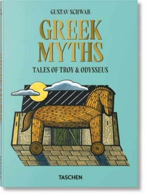 GREEK MYTHS: TALES OF TROY AND ODYSSEUS HC