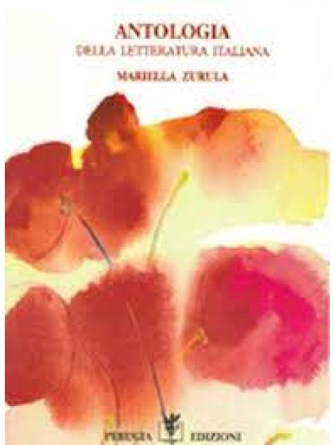 ANTHOLOGIA DELLA LITTERATURA ITALIANA