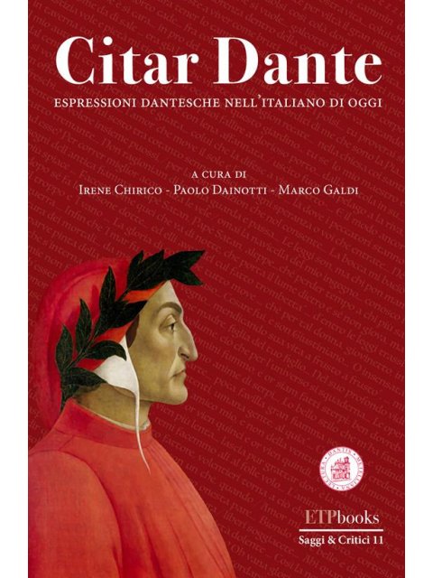 Citar Dante espressioni dantesche per l'italiano di oggi