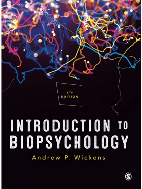 Introduction to Biopsychology 4TH ED