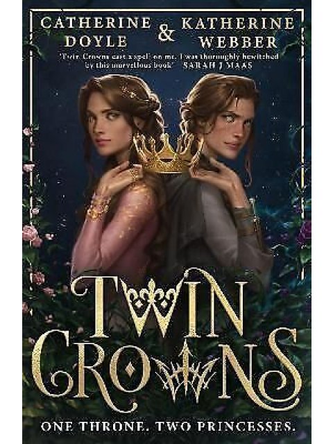 TWIN CROWNS :BOOK 1