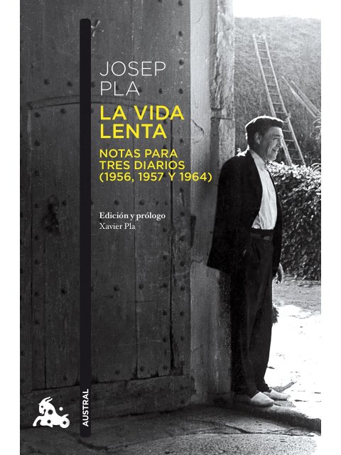 LA VIDA LENTA ("AUSTRAL")  TAPA BLANDA