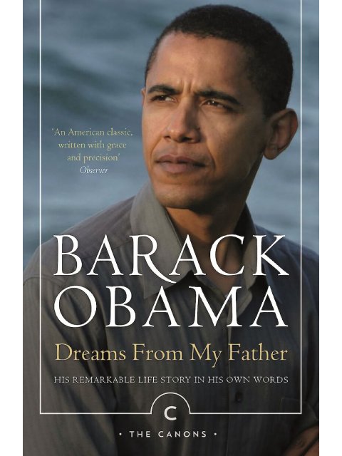 DREAMS FROM MY FATHER : STORY OF RACE AND INHERITANCE