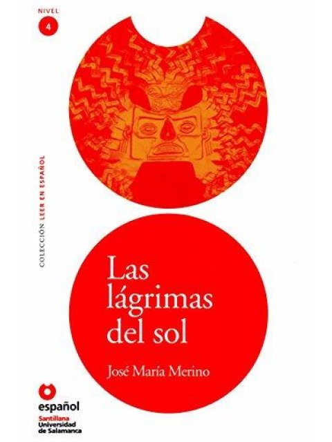 LECTURAS GRADUADAS 4: LAS LAGRIMAS DEL SOL (+ CD)