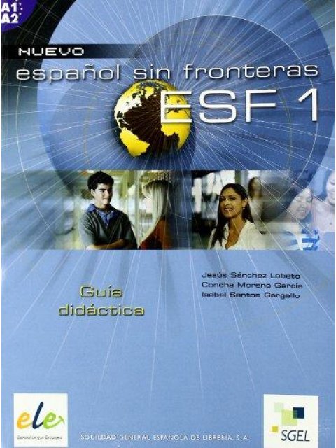ESPANOL SIN FRONTERAS 1 A1 + A2 PROFESOR N/E