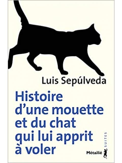 HISTOIRE D'UNE MOUETTE ET DU CHAT QUI LUI APPRIT A VOLER  POCHE