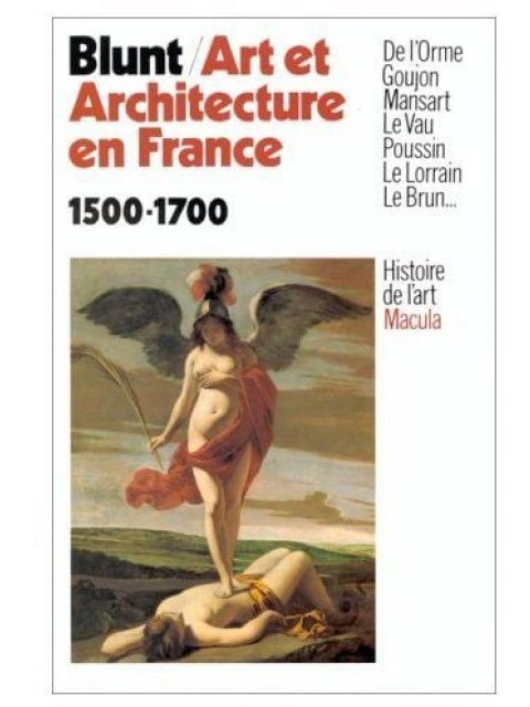 ART ET ARCHITECTURE EN FRANCE, 1500-1700  POCHE