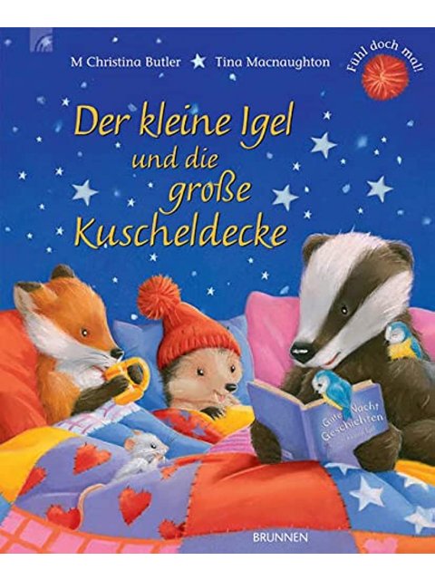 DER KLEINE IGEL UND DIE GROBE KUSCHELDECKE  HC