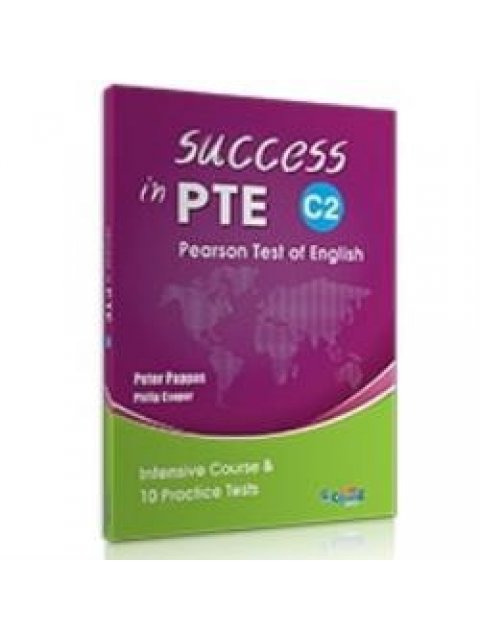 SUCCESS IN PTE C2 10 PRACTICE TESTS