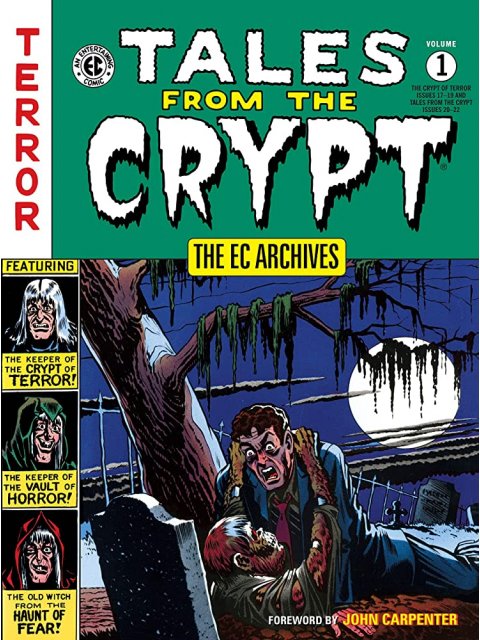 EC ARCHIVES, THE : TALES FROM THE CRYPT (VOLUME 1) PB