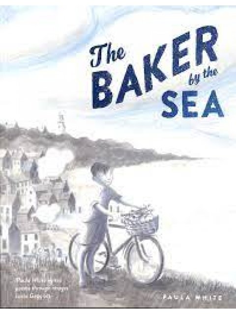 THE BAKER BY THE SEA HC