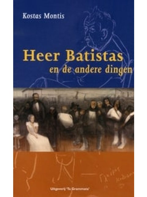 HEER BATISTAS EN DE ANDERE DINGEN