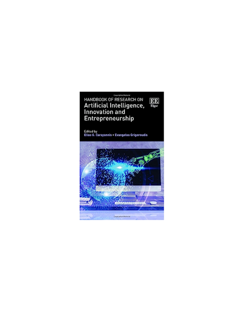 HANDBOOK OF RESEARCH ON ARTIFICIAL INTELLIGENCE, INNOVATION & ENTREPRENEURSHIP HC