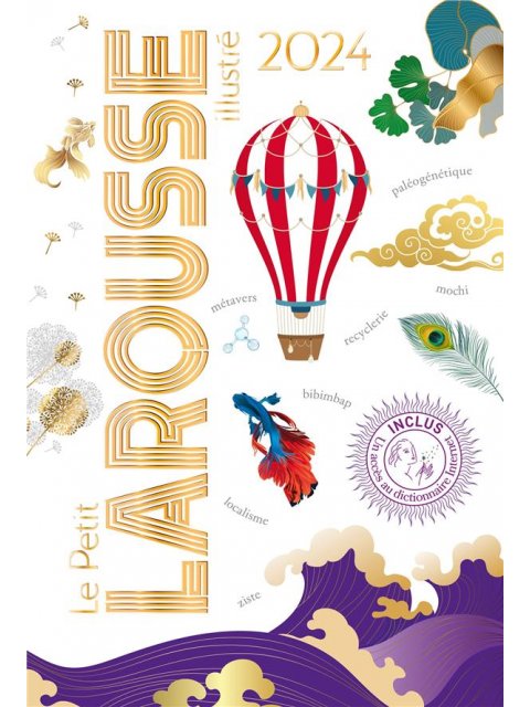 LE PETIT LAROUSSE ILLUSTRÉ 2024
