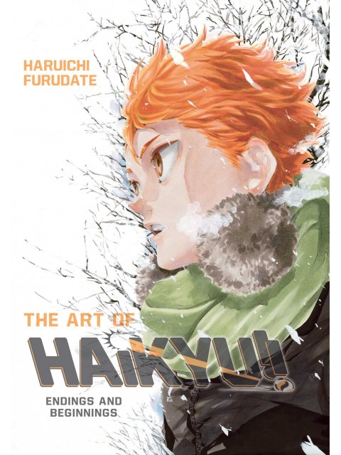 THE ART OF HAIKYU ENDINGS AND BEGINNINGS HC