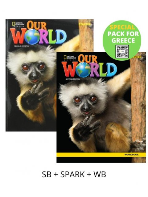 OUR WORLD STARTER SB & WB SPECIAL PACK FOR GREECE (SB + SPARK + WB & WORDLIST) BRIT. ED 2ND ED