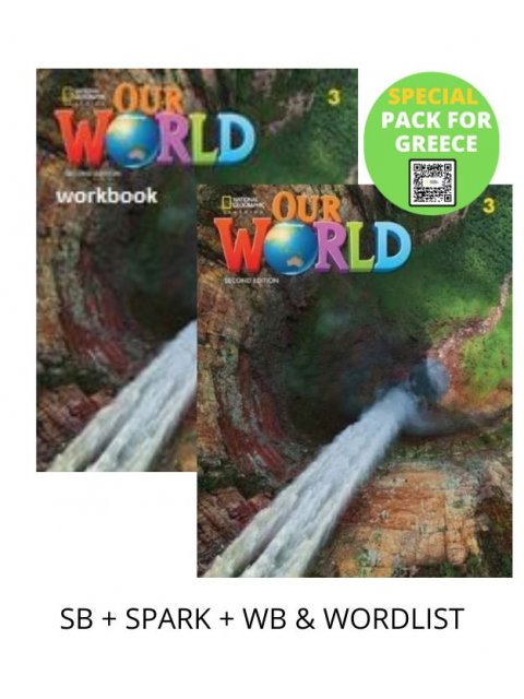 OUR WORLD 3 SB & WB SPECIAL PACK FOR GREECE (SB + SPARK + WB & WORDLIST) BRIT. ED 2ND ED
