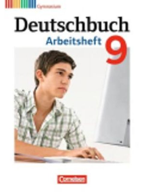 DEUTSCHBUCH 9, ARBEITSHEFT MIT LÖSUNGEN, ALLGEMEINE AUSGABE