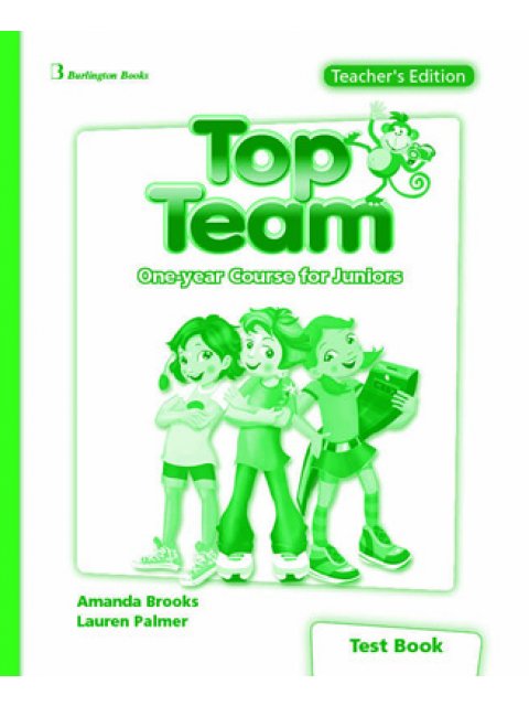 TOP TEAM JUNIOR A & B TCHR'S TEST