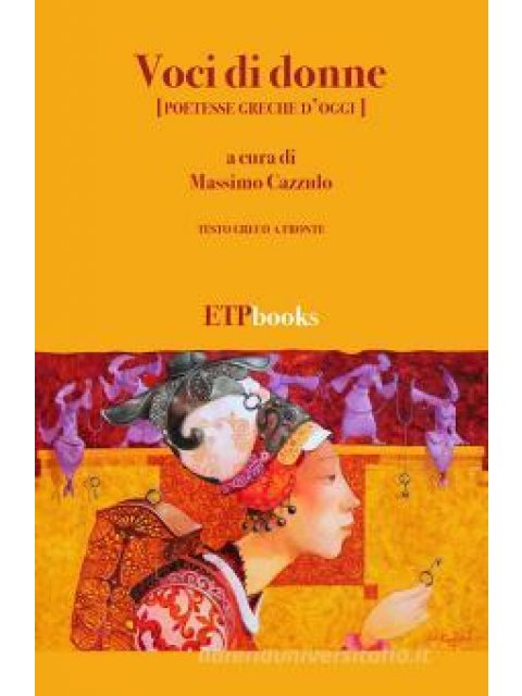 Voci di donne [poetesse greche d'oggi]