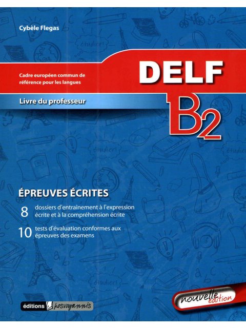 DELF B2 ECRIT PROFESSEUR N/E